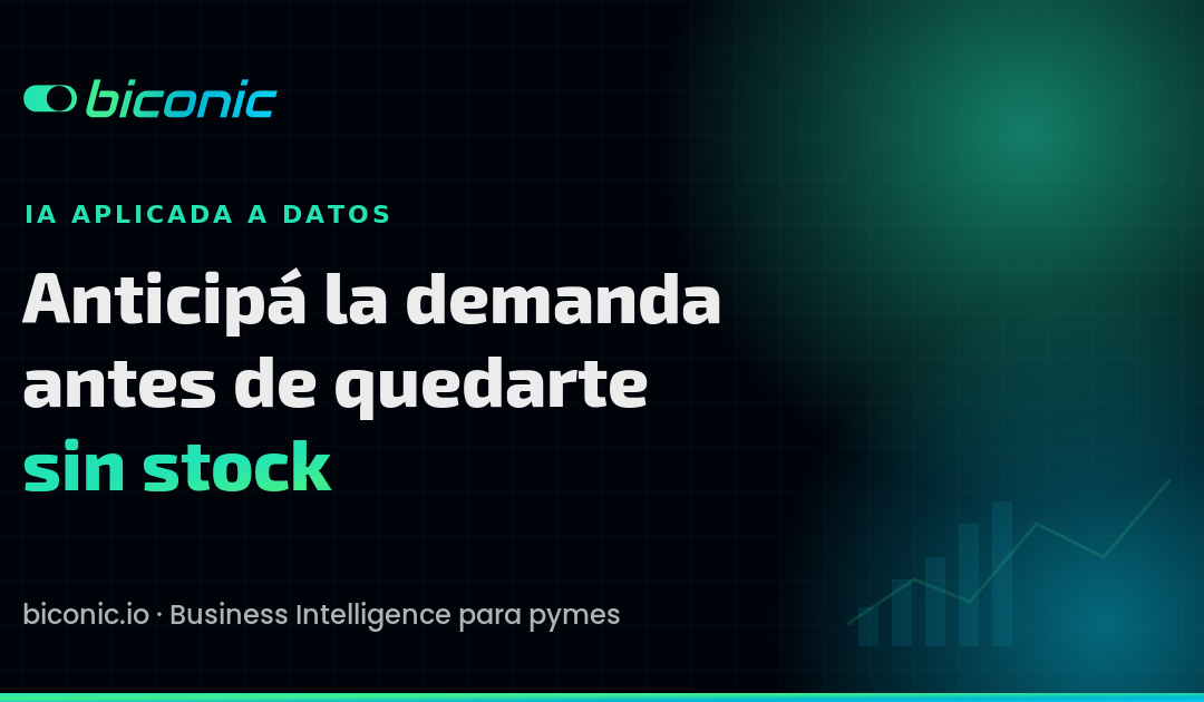 IA aplicada a datos: cómo evitar el quiebre de stock y anticipar la demanda en tu pyme